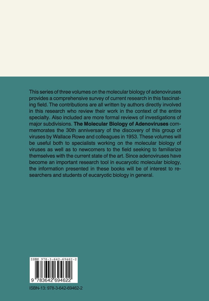 The Molecular Biology of Adenoviruses I