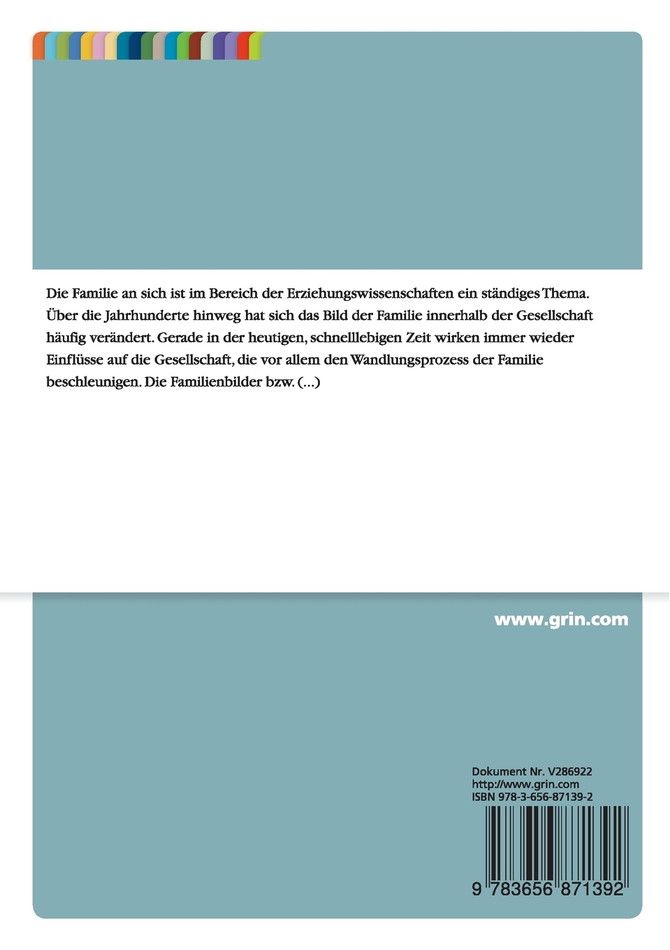 Gesellschaft im Paradigmenwechsel. Familie und Familienbilder von der Aufklärung bis in die Postmoderne