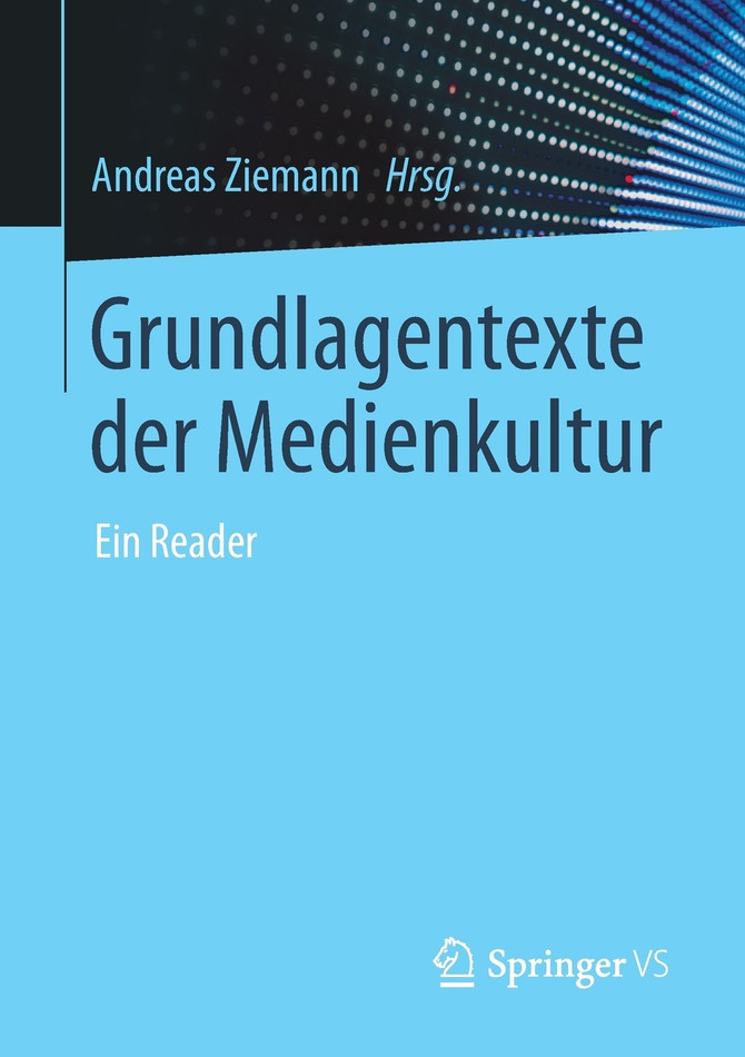 Grundlagentexte der Medienkultur