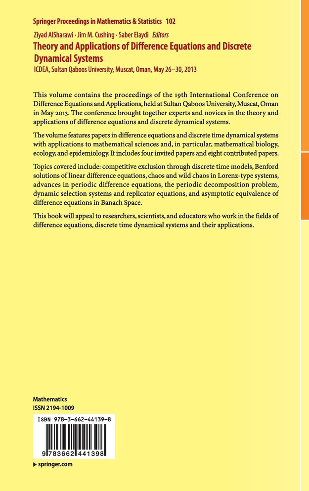 Theory and Applications of Difference Equations and Discrete Dynamical Systems