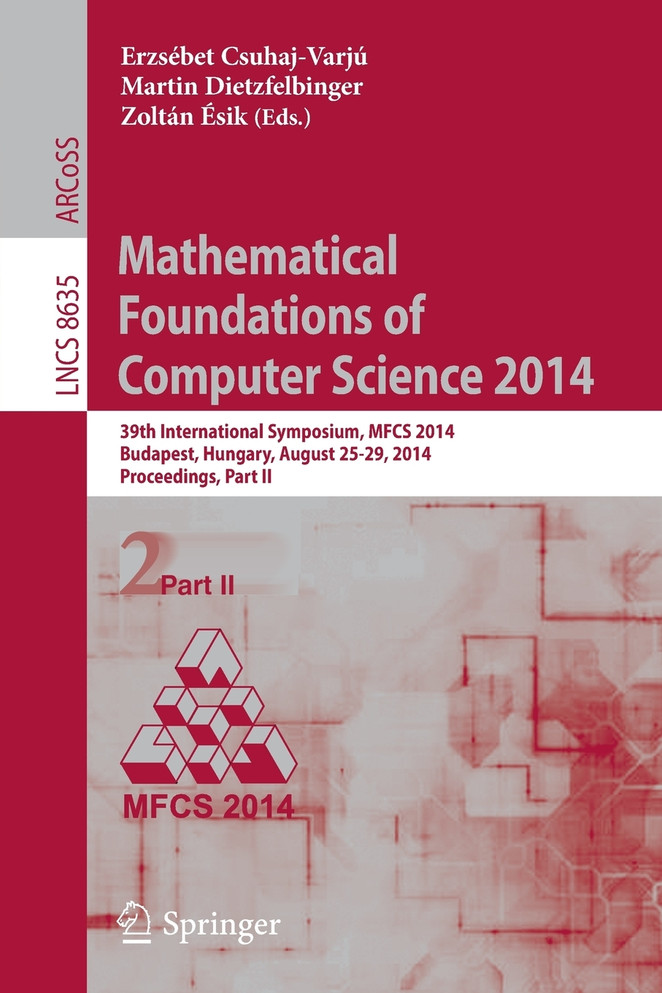 Mathematical Foundations of Computer Science 2014