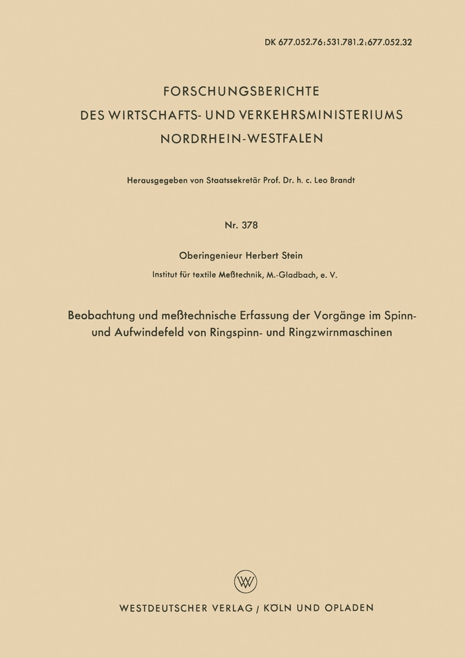Beobachtung Und Messtechnische Erfassung Der Vorgange Im Spinn- Und Aufwindefeld Von Ringspinn- Und Ringzwirnmaschinen