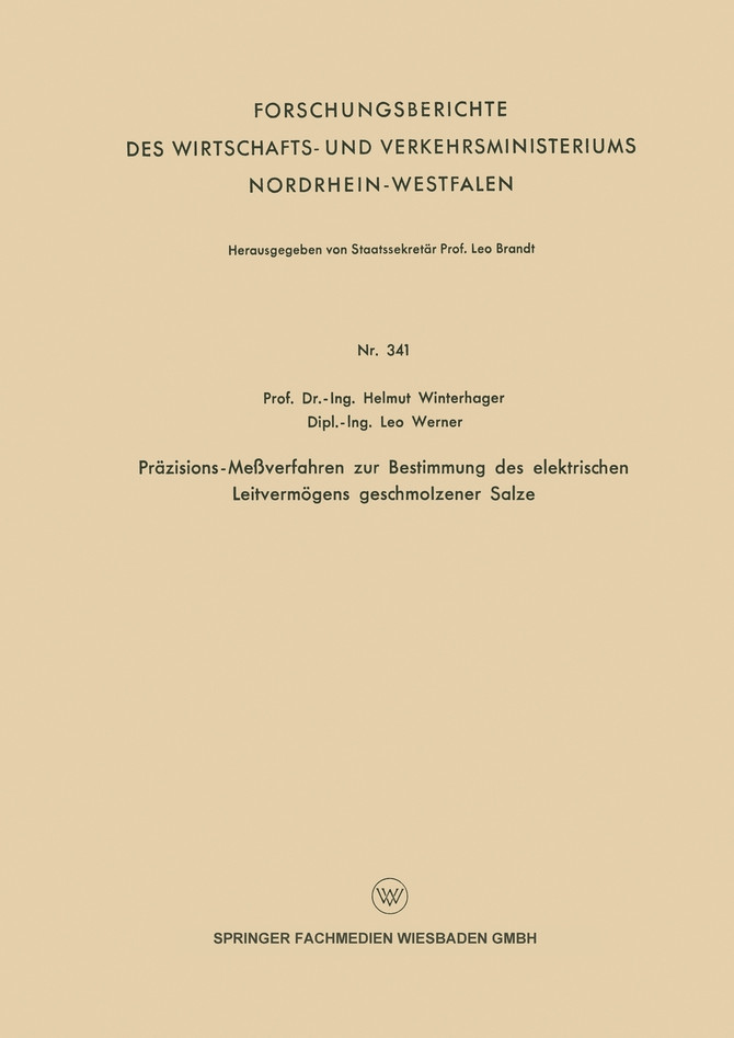 Prazisions-Messverfahren Zur Bestimmung Des Elektrischen Leitvermogens Geschmolzener Salze