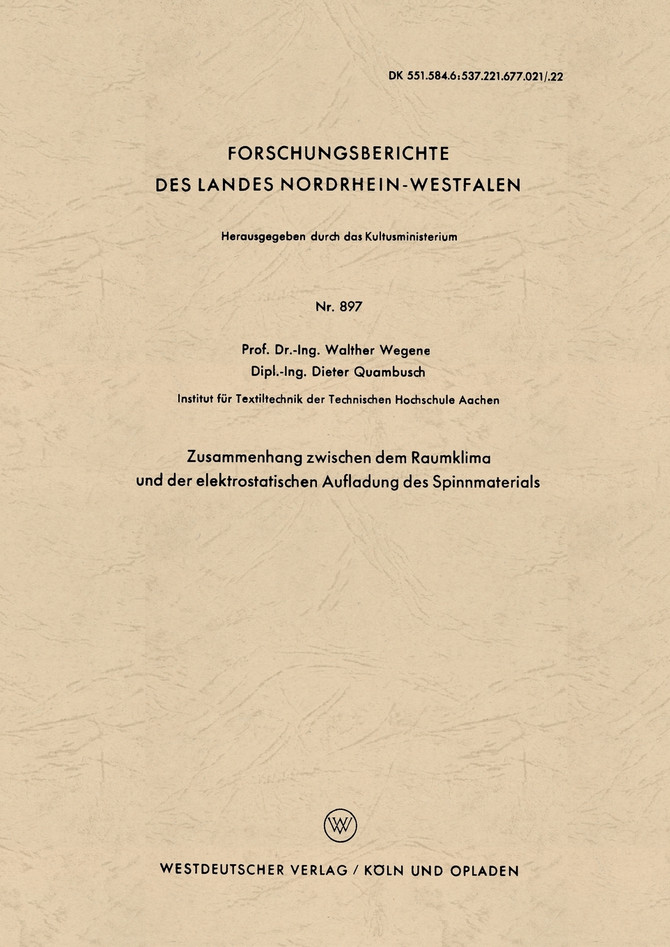 Zusammenhang zwischen dem Raumklima und der elektrostatischen Aufladung des Spinnmaterials