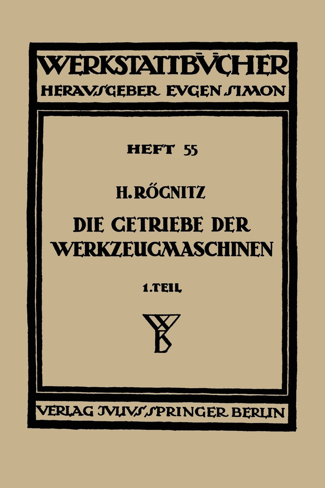 Die Getriebe der Werkzeugmaschinen