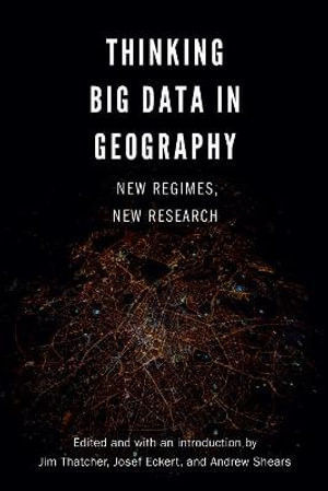 Thinking Big Data in Geography