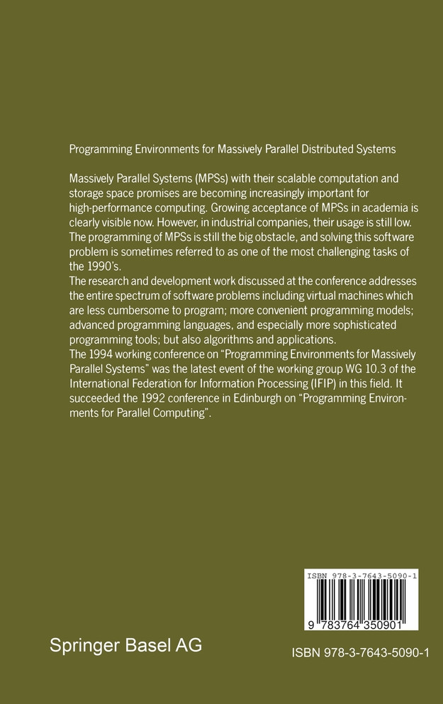 Programming Environments for Massively Parallel Distributed Systems