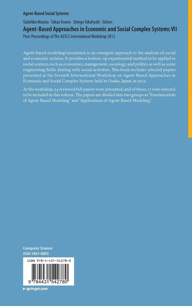 Agent-Based Approaches in Economic and Social Complex Systems VII