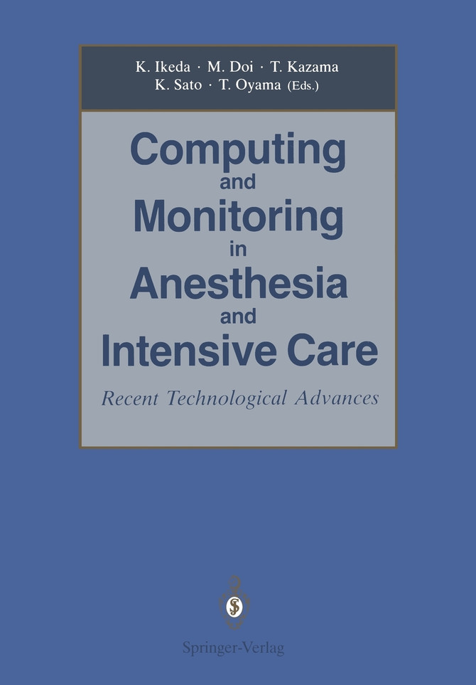 Computing and Monitoring in Anesthesia and Intensive Care