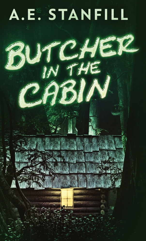 Butcher In The Cabin