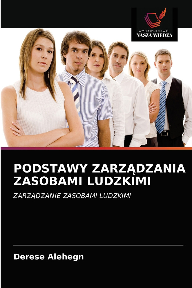 PODSTAWY ZARZĄDZANIA ZASOBAMI LUDZKIMI
