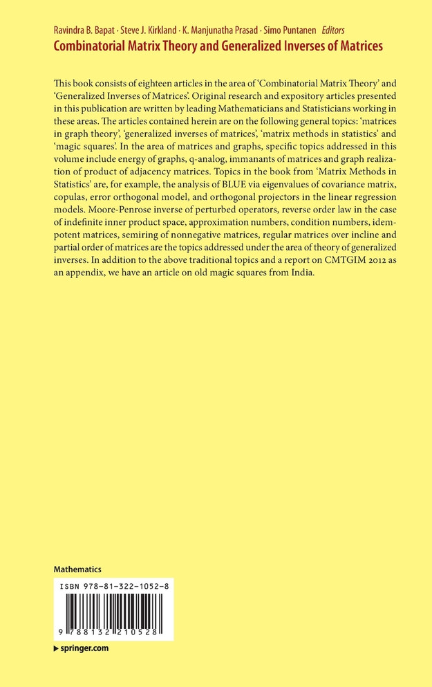 Combinatorial Matrix Theory and Generalized Inverses of Matrices