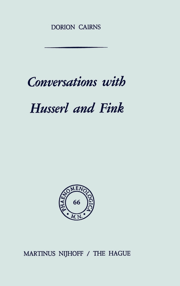 Conversations with Husserl and Fink