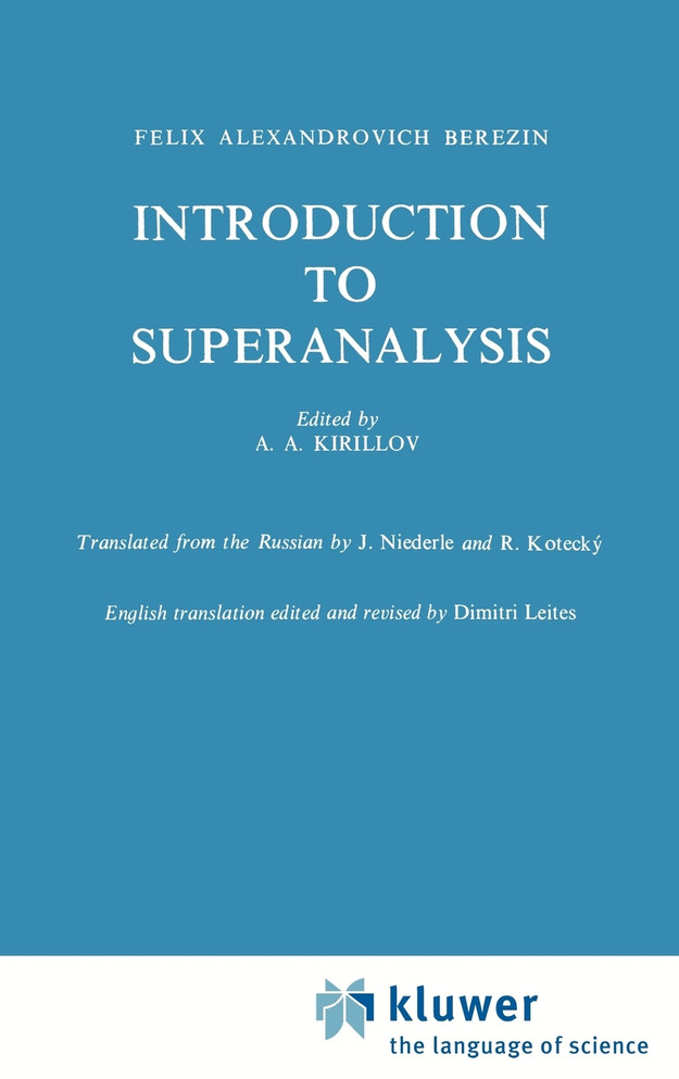Introduction to Superanalysis
