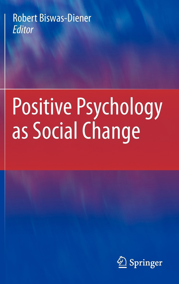 Positive Psychology as Social Change