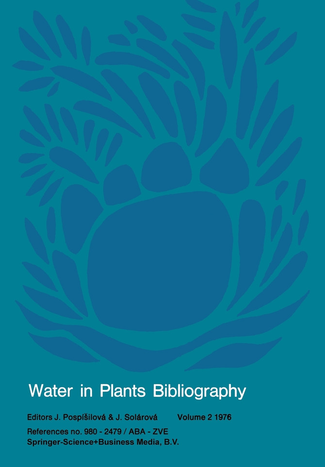Water in Plants Bibliography, Volume 2 1976