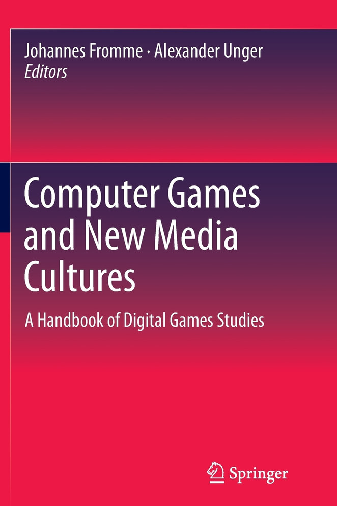 Computer Games and New Media Cultures