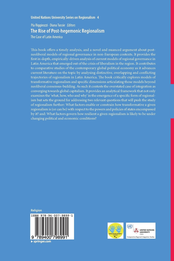 The Rise of Post-Hegemonic Regionalism