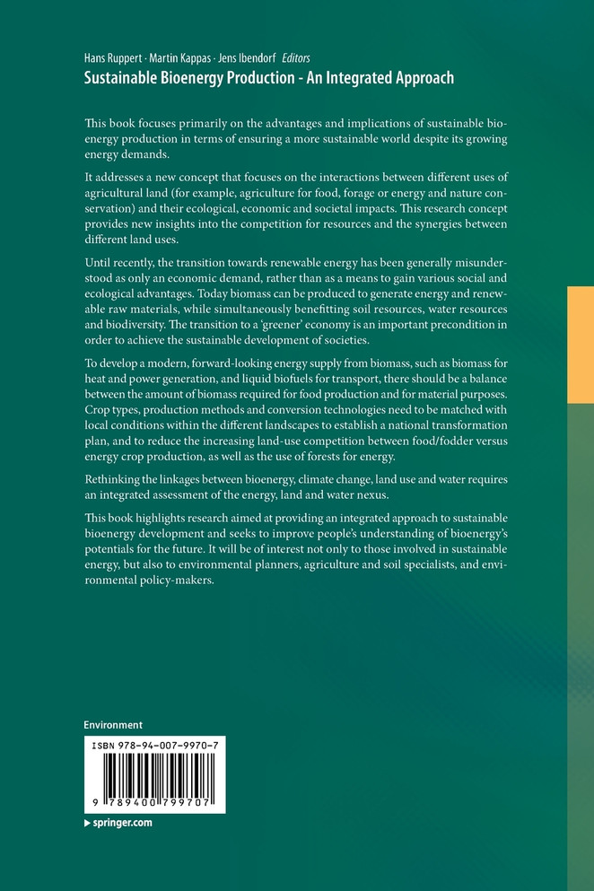 Sustainable Bioenergy Production - An Integrated Approach