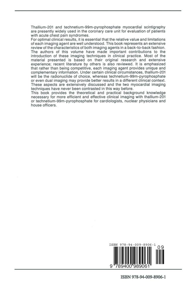 Thallium-201 and Technetium-99m-Pyrophospate Myocardial Imaging in the Coronary Care Unit