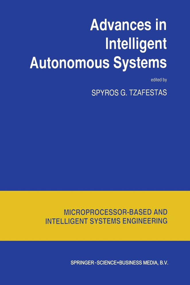 Advances in Intelligent Autonomous Systems