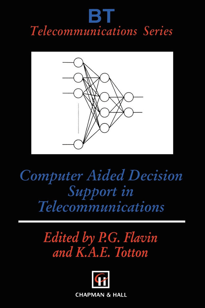 Computer Aided Decision Support in Telecommunications