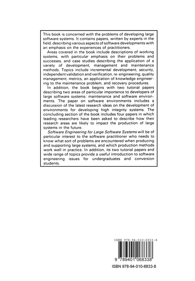 Software Engineering for Large Software Systems