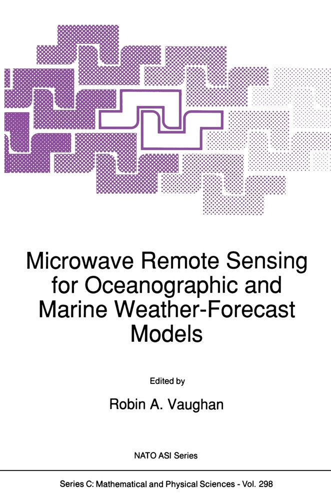 Microwave Remote Sensing for Oceanographic and Marine Weather-Forecast Models
