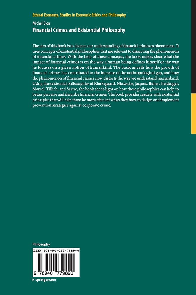 Financial Crimes and Existential Philosophy