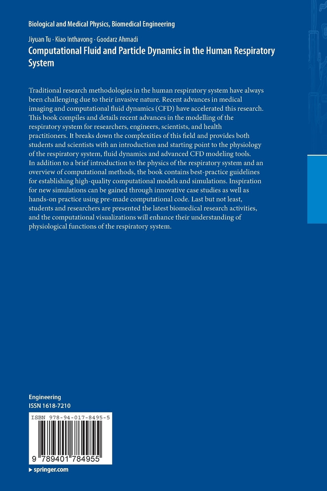 Computational Fluid and Particle Dynamics in the Human Respiratory System