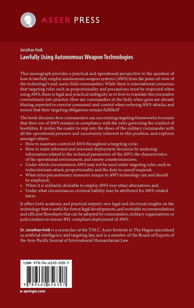Lawfully Using Autonomous Weapon Technologies