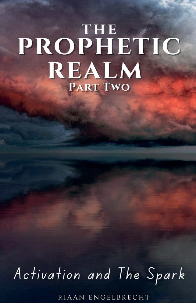 The Prophetic Realm Part Two