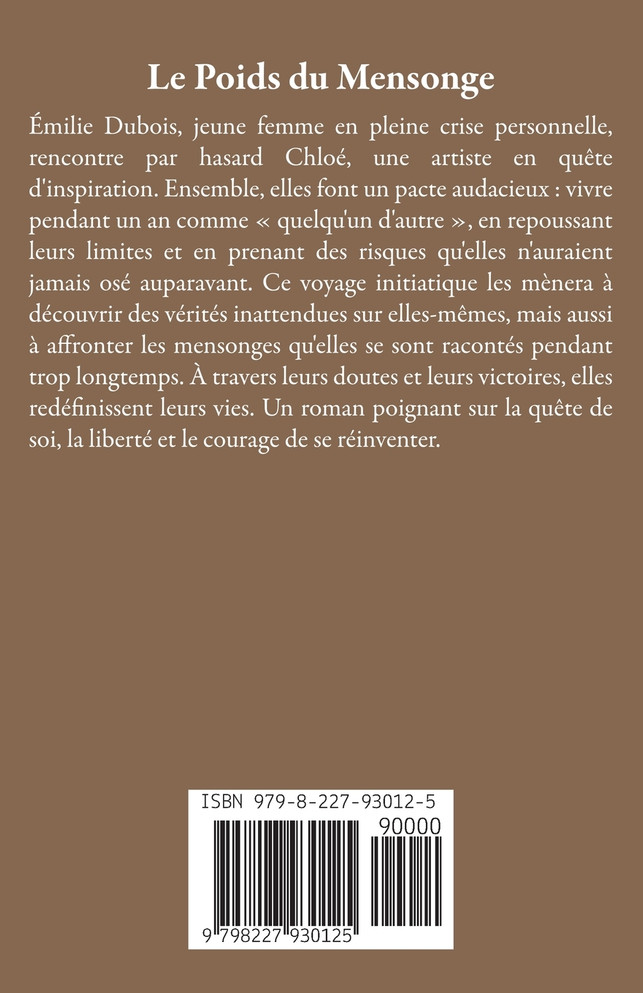Le Poids du Mensonge