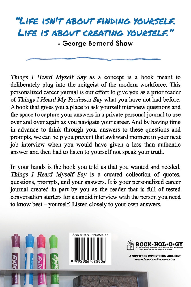 Things I Heard Myself Say