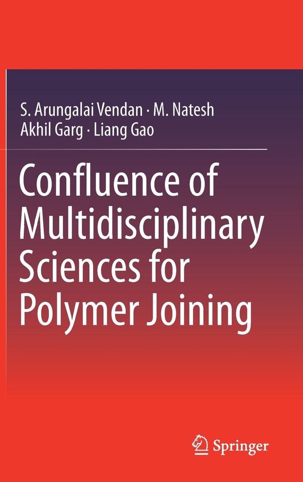 Confluence of Multidisciplinary Sciences for Polymer Joining
