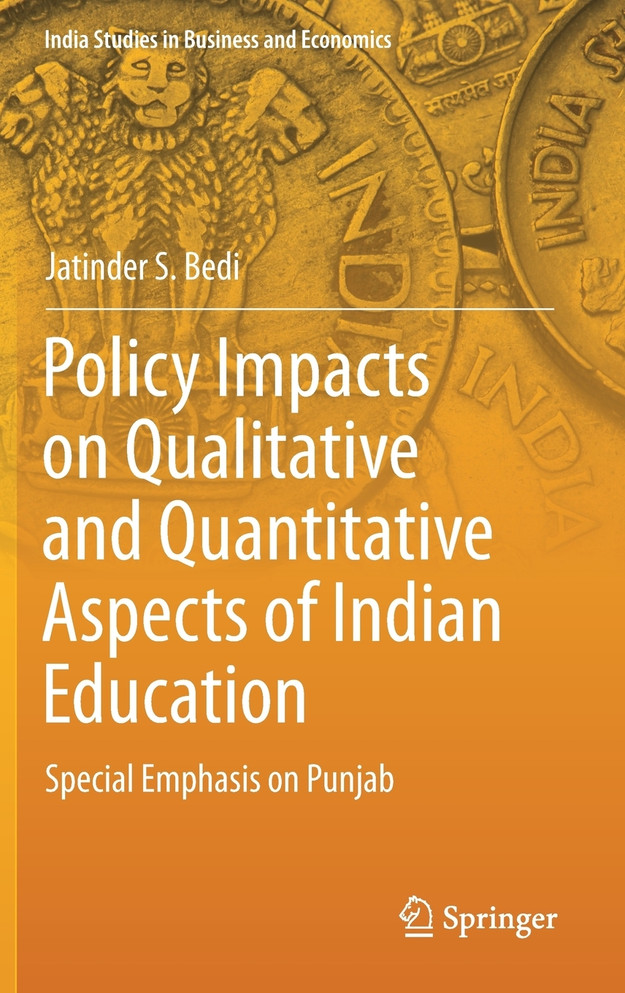 Policy Impacts on Qualitative and Quantitative Aspects of Indian Education
