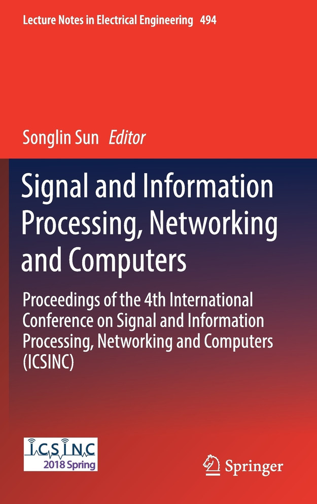 Signal and Information Processing, Networking and Computers