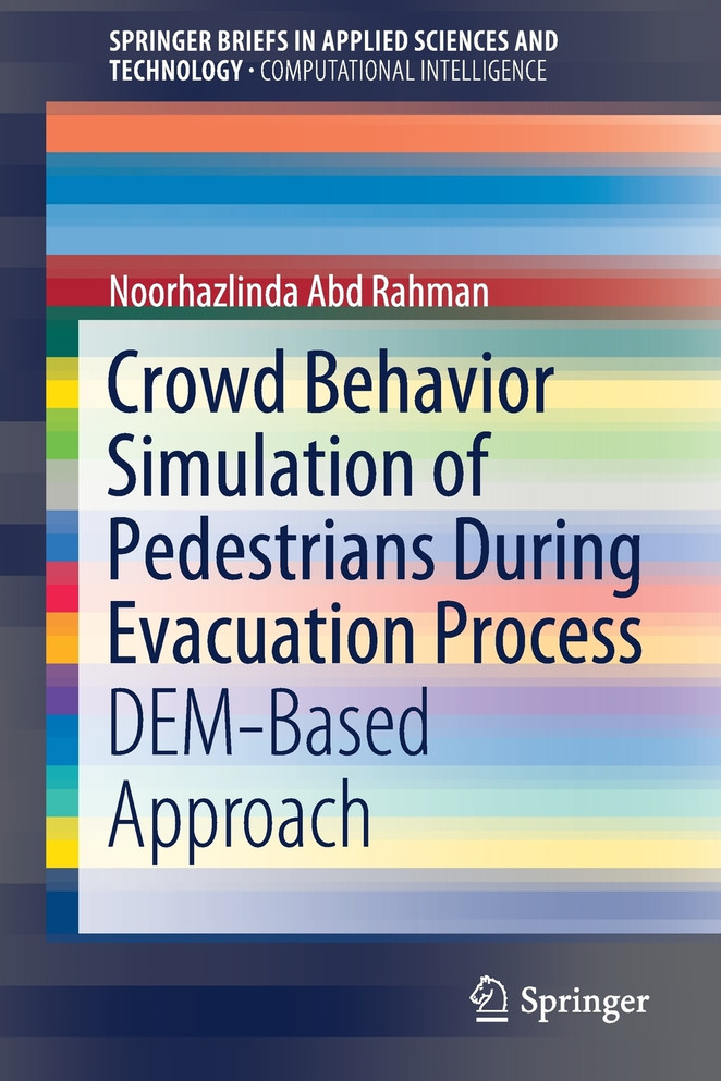 Crowd Behavior Simulation of Pedestrians During Evacuation Process
