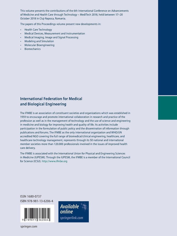 6th International Conference on Advancements of Medicine and Health Care through Technology; 17-20 October 2018, Cluj-Napoca, Romania