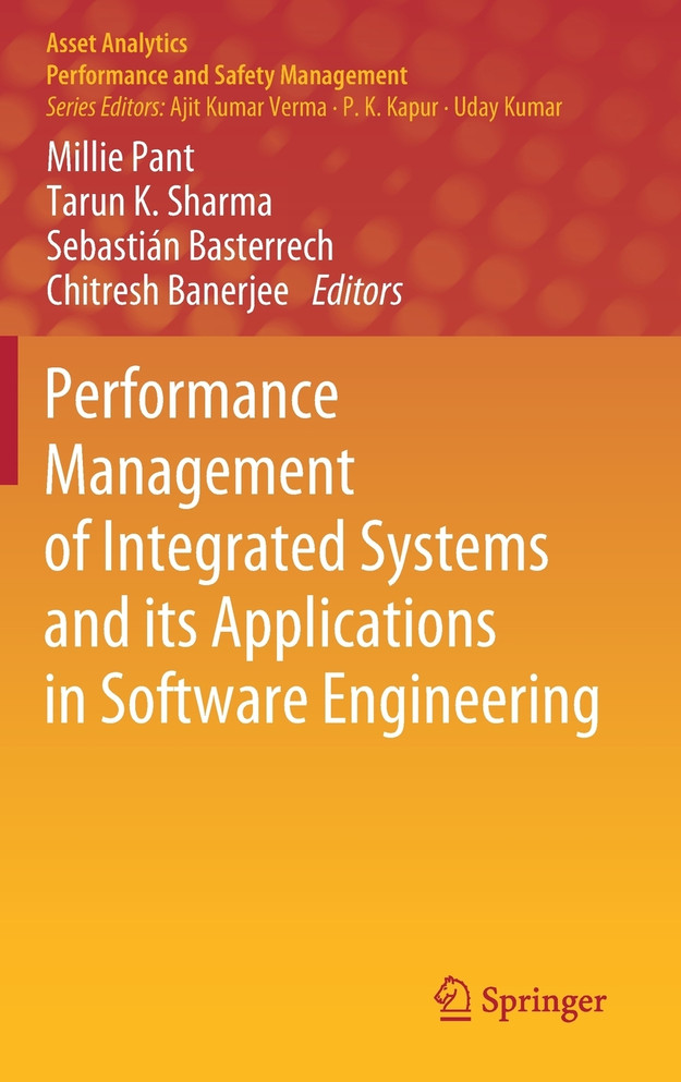 Performance Management of Integrated Systems and its Applications in Software Engineering