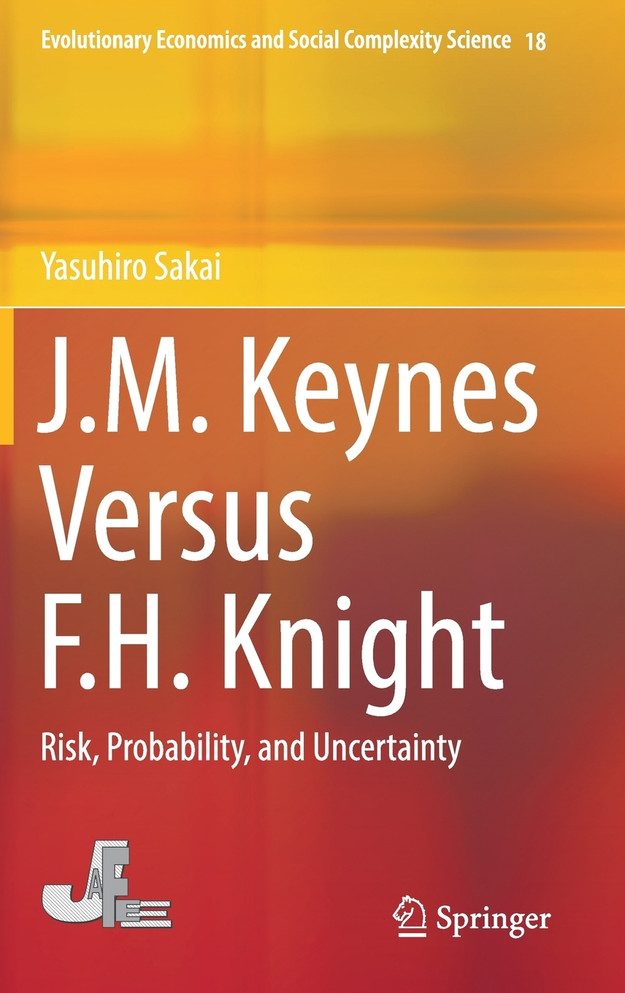 J.M. Keynes Versus F.H. Knight