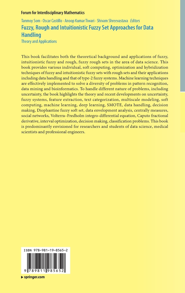 Fuzzy, Rough and Intuitionistic Fuzzy Set Approaches for Data Handling