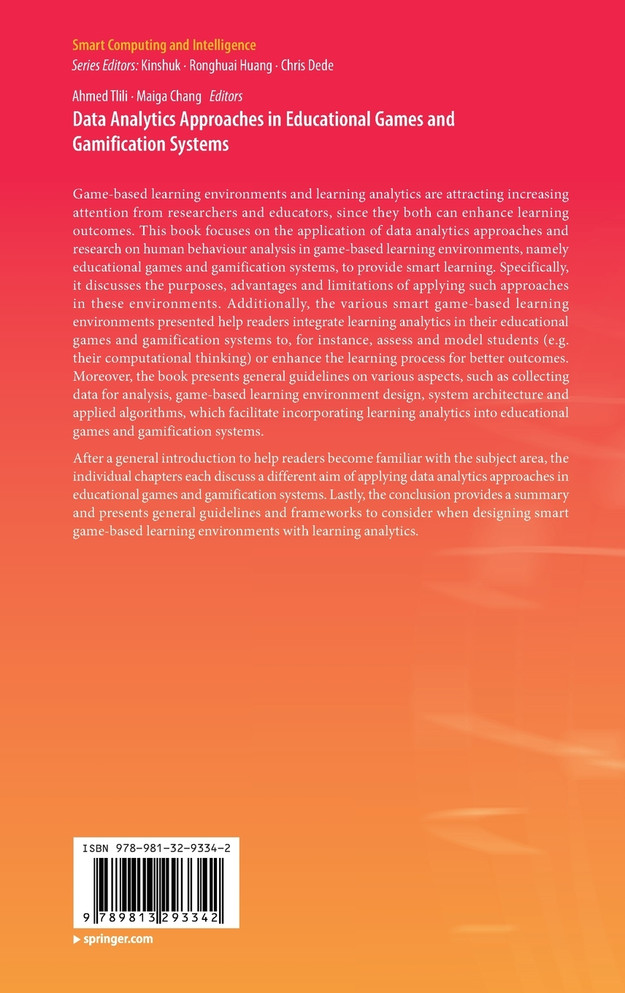 Data Analytics Approaches in Educational Games and Gamification Systems