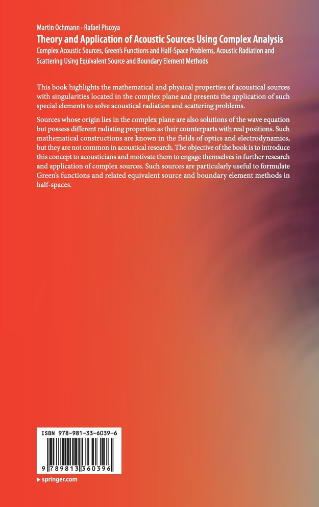 Theory and Application of Acoustic Sources Using Complex Analysis