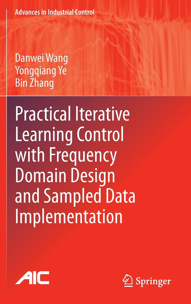 Practical Iterative Learning Control with Frequency Domain Design and Sampled Data Implementation