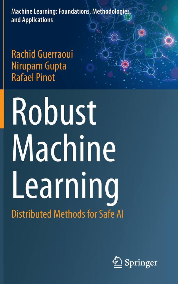 Robust Machine Learning