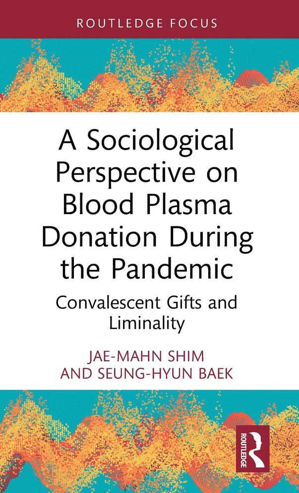 A Sociological Perspective on Blood Plasma Donation During the Pandemic