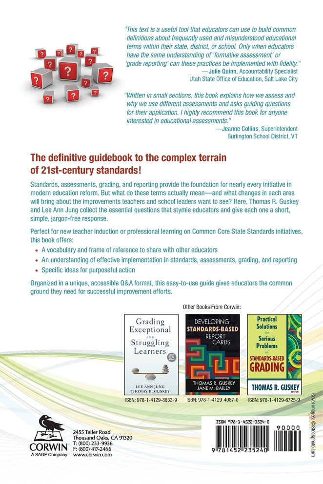 Answers to Essential Questions About Standards, Assessments, Grading, and Reporting