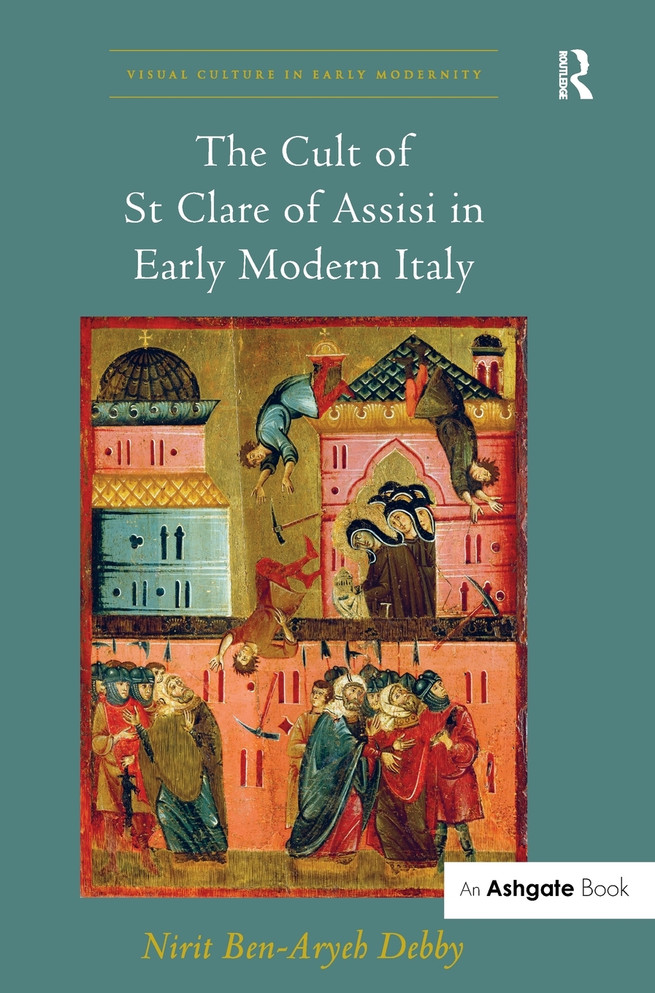 The Cult of St Clare of Assisi in Early Modern Italy