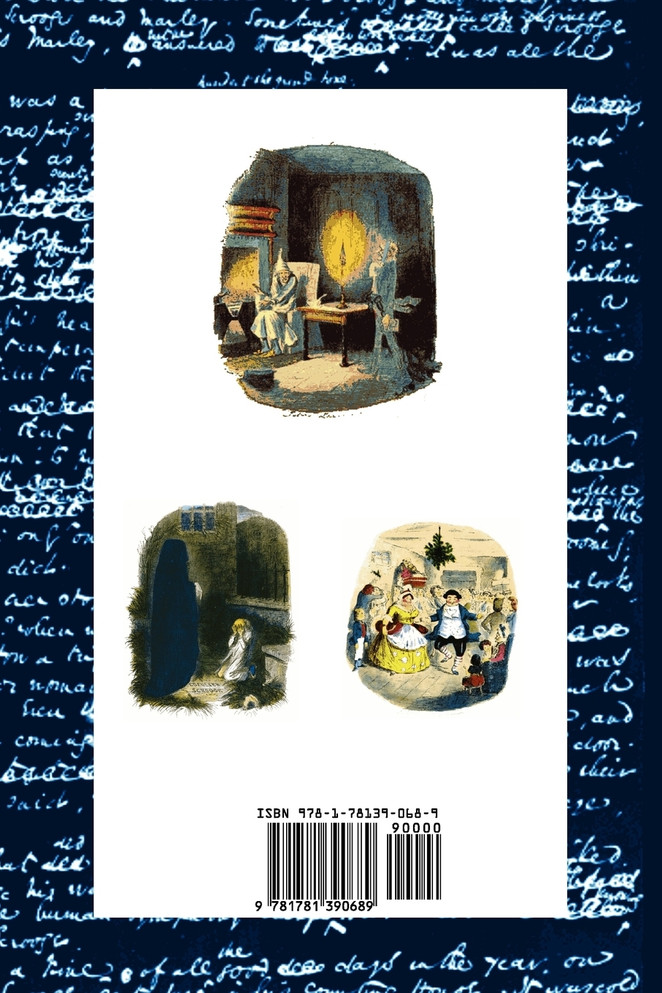 A Christmas Carol - The Original Manuscript - With Original Illustrations